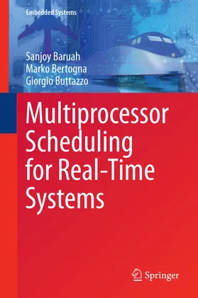 Baruah / Bertogna / Buttazzo | Multiprocessor Scheduling for Real-Time Systems | E-Book | sack.de