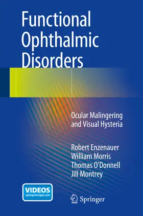 Enzenauer / Morris / O'Donnell |  Functional Ophthalmic Disorders | eBook | Sack Fachmedien