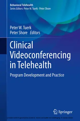 Tuerk / Shore |  Clinical Videoconferencing in Telehealth | eBook | Sack Fachmedien