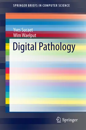 Sucaet / Waelput | Digital Pathology | E-Book | www.sack.de