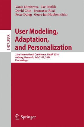 Dimitrova / Kuflik / Houben |  User Modeling, Adaptation and Personalization | Buch |  Sack Fachmedien
