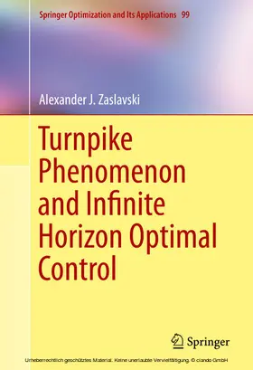 Zaslavski |  Turnpike Phenomenon and Infinite Horizon Optimal Control | eBook | Sack Fachmedien