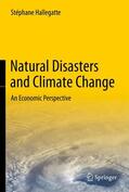 Hallegatte |  Natural Disasters and Climate Change | Buch |  Sack Fachmedien