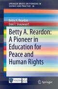 Snauwaert / Reardon |  Betty A. Reardon: A Pioneer in Education for Peace and Human Rights | Buch |  Sack Fachmedien