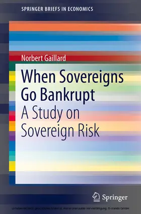 Gaillard |  When Sovereigns Go Bankrupt | eBook | Sack Fachmedien