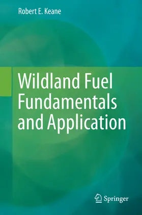 Keane | Wildland Fuel Fundamentals and Applications | E-Book | www.sack.de