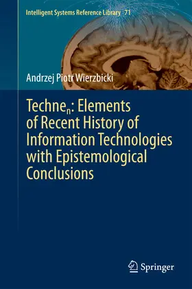 Wierzbicki | Technen: Elements of Recent History of Information Technologies with Epistemological Conclusions | E-Book | sack.de