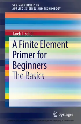 Zohdi |  A Finite Element Primer for Beginners | eBook | Sack Fachmedien