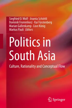 Wolf / Schöttli / Frommherz |  Politics in South Asia | eBook | Sack Fachmedien