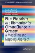 Schmidt / Schröder / Schönrock |  Plant Phenology as a Biomonitor for Climate Change in Germany | Buch |  Sack Fachmedien