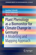 Schmidt / Schönrock / Schröder |  Plant Phenology as a Biomonitor for Climate Change in Germany | eBook | Sack Fachmedien