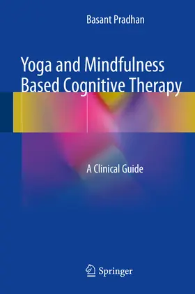 Pradhan |  Yoga and Mindfulness Based Cognitive Therapy | eBook | Sack Fachmedien