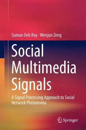Roy / Zeng |  Social Multimedia Signals | eBook | Sack Fachmedien