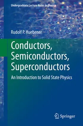 Huebener |  Conductors, Semiconductors, Superconductors | eBook | Sack Fachmedien