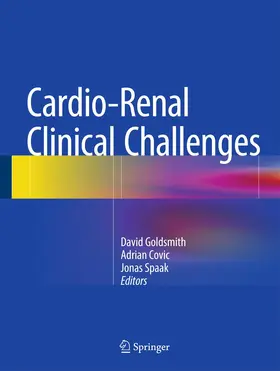 Goldsmith / Spaak / Covic |  Cardio-Renal Clinical Challenges | Buch |  Sack Fachmedien