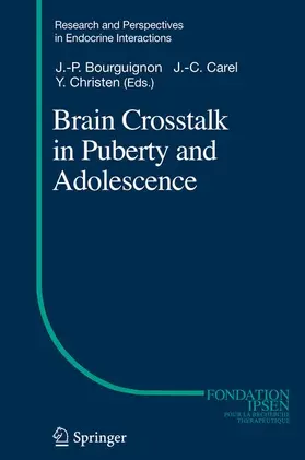 Bourguignon / Christen / Carel |  Brain Crosstalk in Puberty and Adolescence | Buch |  Sack Fachmedien