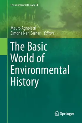 Agnoletti / Neri Serneri |  The Basic Environmental History | Buch |  Sack Fachmedien