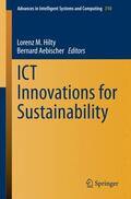 Aebischer / Hilty |  ICT Innovations for Sustainability | Buch |  Sack Fachmedien