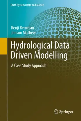 Mathew / Remesan |  Hydrological Data Driven Modelling | Buch |  Sack Fachmedien