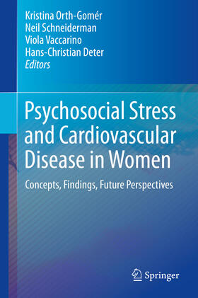 Orth-Gomér / Schneiderman / Vaccarino | Psychosocial Stress and Cardiovascular Disease in Women | E-Book | sack.de