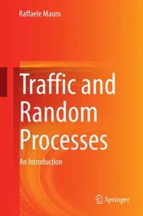 Mauro |  Traffic and Random Processes | Buch |  Sack Fachmedien