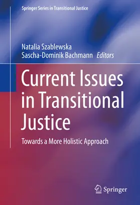 Szablewska / Bachmann | Current Issues in Transitional Justice | E-Book | sack.de