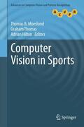 Moeslund / Hilton / Thomas |  Computer Vision in Sports | Buch |  Sack Fachmedien
