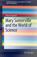 Chapman |  Mary Somerville and the World of Science | Buch |  Sack Fachmedien