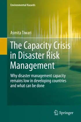 Tiwari |  The Capacity Crisis in Disaster Risk Management | eBook | Sack Fachmedien