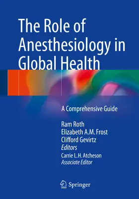 Roth / Frost / Gevirtz |  The Role of Anesthesiology in Global Health | eBook | Sack Fachmedien