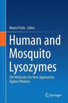Prato | Human and Mosquito Lysozymes | Buch | 978-3-319-09431-1 | sack.de