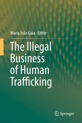 Guia |  The Illegal Business of Human Trafficking | eBook | Sack Fachmedien