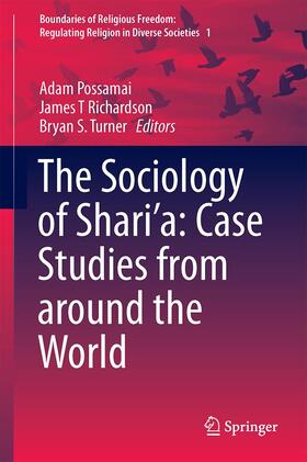 Possamai / Richardson / Turner | Sociology of Shari¿a: Case Studies from around the World | Buch | 978-3-319-09604-9 | sack.de
