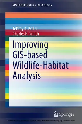 Keller / Smith | Improving GIS-based Wildlife-Habitat Analysis | E-Book | www.sack.de