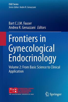 Fauser / Genazzani | Frontiers in Gynecological Endocrinology | Buch | 978-3-319-09661-2 | sack.de