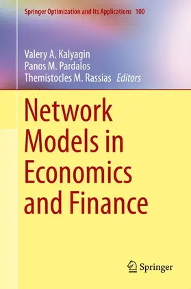 Kalyagin / Rassias / Pardalos |  Network Models in Economics and Finance | Buch |  Sack Fachmedien