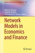 Kalyagin / Rassias / Pardalos |  Network Models in Economics and Finance | Buch |  Sack Fachmedien