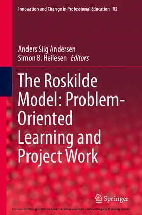 Andersen / Heilesen | The Roskilde Model: Problem-Oriented Learning and Project Work | E-Book | sack.de