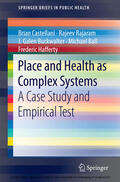Castellani / Rajaram / Buckwalter |  Place and Health as Complex Systems | eBook | Sack Fachmedien