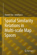 Yan / Li |  Spatial Similarity Relations in Multi-scale Map Spaces | eBook | Sack Fachmedien