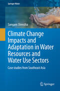 Shrestha |  Climate Change Impacts and Adaptation in Water Resources and Water Use Sectors | eBook | Sack Fachmedien