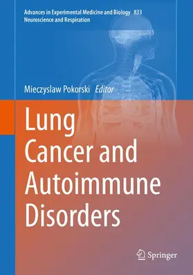 Pokorski | Lung Cancer and Autoimmune Disorders | Buch | 978-3-319-09751-0 | sack.de