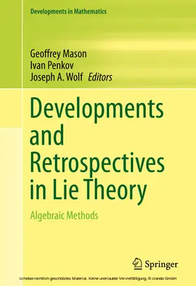 Mason / Penkov / Wolf |  Developments and Retrospectives in Lie Theory | eBook | Sack Fachmedien