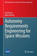 Hinchey / Vassev |  Autonomy Requirements Engineering for Space Missions | Buch |  Sack Fachmedien