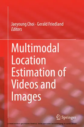 Choi / Friedland | Multimodal Location Estimation of Videos and Images | E-Book | sack.de