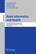 Slezak / Schwabe / Tan |  Brain Informatics and Health | Buch |  Sack Fachmedien