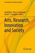 Bast / Campbell / Carayannis |  Arts, Research, Innovation and Society | Buch |  Sack Fachmedien