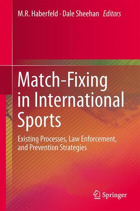 Sheehan / Haberfeld |  Match-Fixing in International Sports | Buch |  Sack Fachmedien