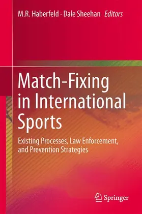 Sheehan / Haberfeld |  Match-Fixing in International Sports | Buch |  Sack Fachmedien