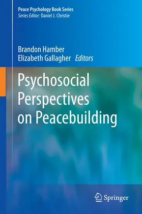 Hamber / Gallagher |  Psychosocial Perspectives on Peacebuilding | Buch |  Sack Fachmedien